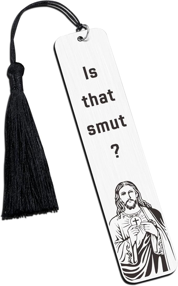 Is That Smutt Jesus Bookmark,Funny Bookmark,Book Marks for Women Men Coworker,Bookish Book Lovers,Book Lovers Gifts,Bookmarks for Book Lovers,Presents for Book Lovers,Smutty Bookmarks,Bookmark Tassels