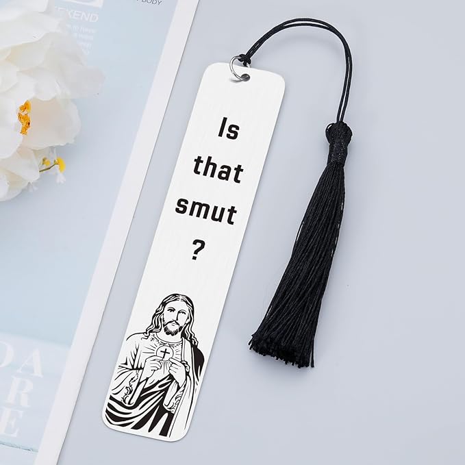 Is That Smutt Jesus Bookmark,Funny Bookmark,Book Marks for Women Men Coworker,Bookish Book Lovers,Book Lovers Gifts,Bookmarks for Book Lovers,Presents for Book Lovers,Smutty Bookmarks,Bookmark Tassels