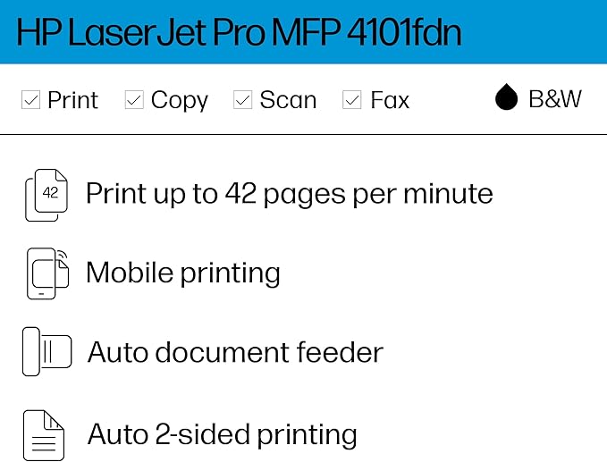 HP LaserJet Pro MFP 4101fdn Printer, Print, scan, copy, fax, Fast speeds, Easy setup, Mobile printing, Advanced security, Best for small teams, Ethernet/USB only
