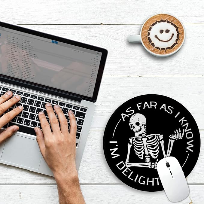 Skeleton Skull Round Mouse Pad, Cute Funny Mousepad for Laptop Gaming Women, with Stitched Edge Non-Slip Rubber Base, Skeleton Home Office Decor Desk Accessories, As Far As I Know I'm Delightful