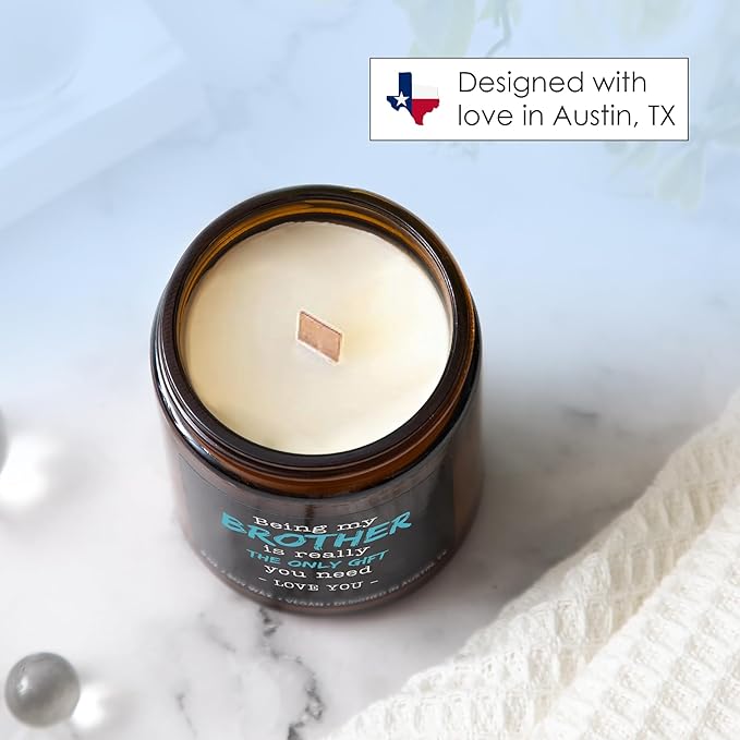 Being My Brother Is the Only Gift You Need Candle, Funny Brother Gifts From Sister, Birthday Gifts For Brother, Brother Birthday Gift For Brother Gifts From Sister Unique, Best Gifts For Brother Adult