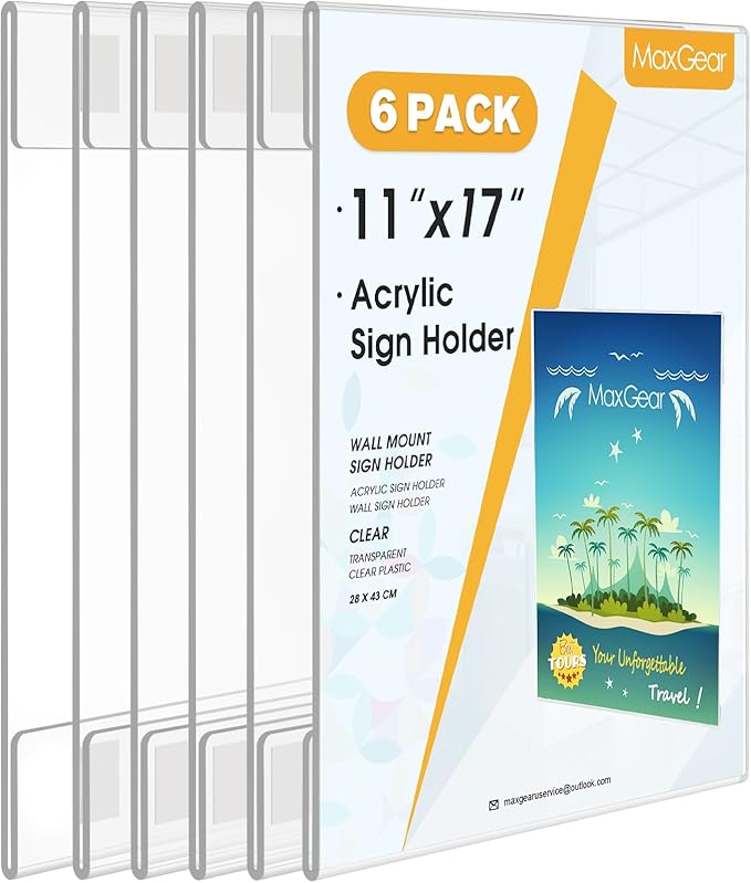 MaxGear Acrylic Sign Holder 11 x 17 Sign Holders Plastic Frames Clear Frame 11x17 Wall Mount Sign Holder Wall Sign Holder with Double-Sided Tape, for Plexiglass, Flyer, Poster, Door, Document, 6 Pack
