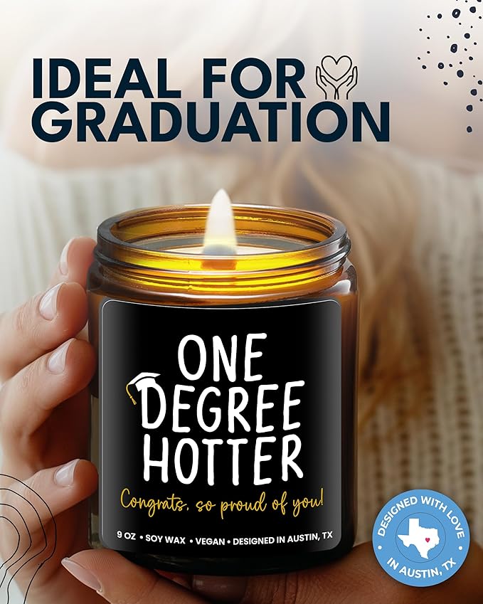 Funny Graduation Candle, Unique College & Masters Degree Gifts, One Degree Hotter, Best Funny Graduation Gift Ideas for Students, High School, Bachelor Graduates, PHD Gift Ready
